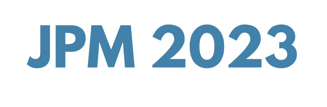 JP Morgan Healthcare Conference 2023